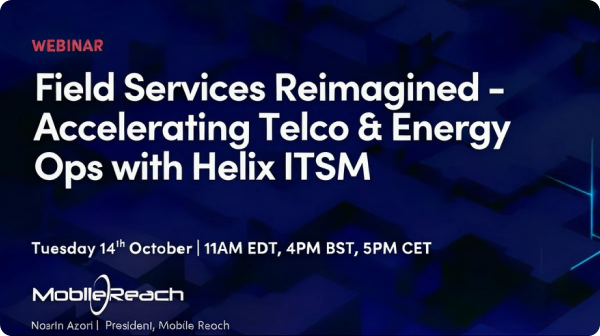 Webinar: Field Services Reimagined